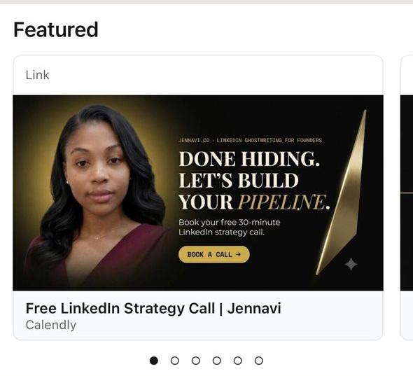 Jennifer Omaliko LinkedIn Featured section showing Calendly strategy call link embedded as conversion architecture with zero DMs needed